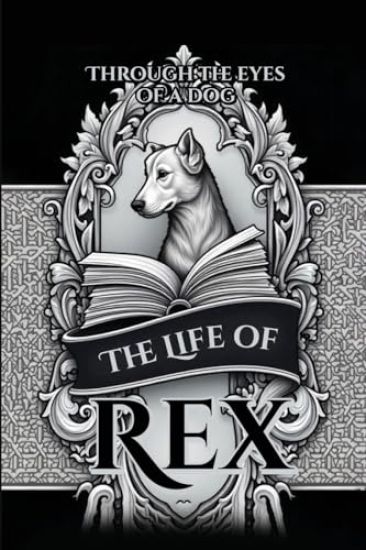 The Life of Rex