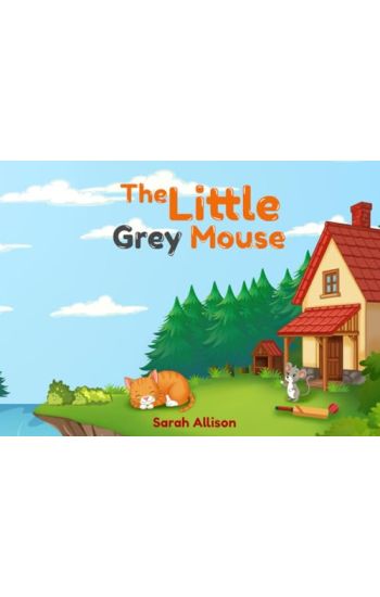 The Little Grey Mouse