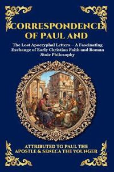 Correspondence of Paul and Seneca