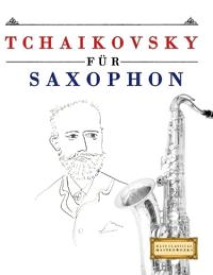 Tchaikovsky für Saxophon