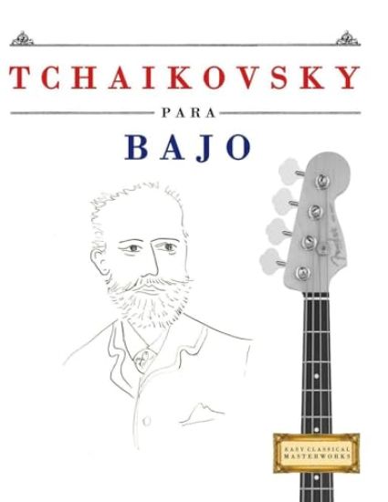 Tchaikovsky para Bajo