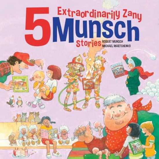 5 Extraordinarily Zany Munsch Stories