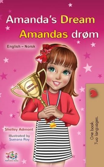 Amanda's Dream (English Norwegian Bilingual Book for Kids)