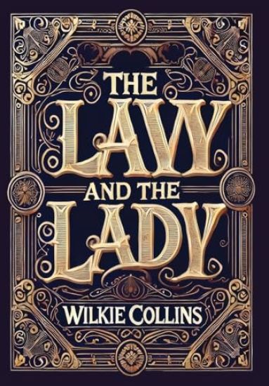 The Law and the Lady (Collector's Edition) (Laminated Hardback with Jacket)