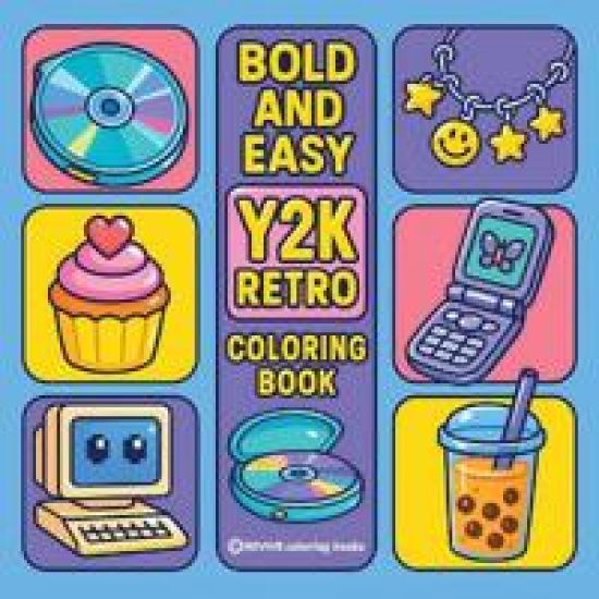 Kansikuva: Bold & Easy Y2K Retro Coloring Book