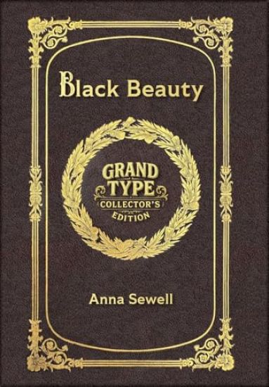 Black Beauty (Grand Type Collector's Edition) (Laminated Hardback with Jacket) Large Print