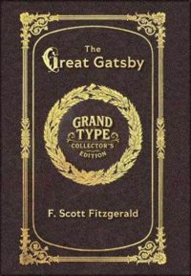 Large Print - The Great Gatsby - Grand Type Collector's Edition - Matte Hardcover with Dust Jacket