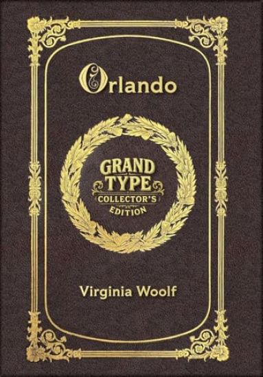 Large Print - Orlando - Grand Type Collector's Edition - Matte Hardcover with Dust Jacket
