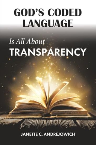 God's Coded Language Is All About Transparency