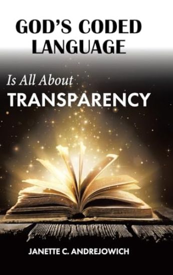 God's Coded Language Is All About Transparency