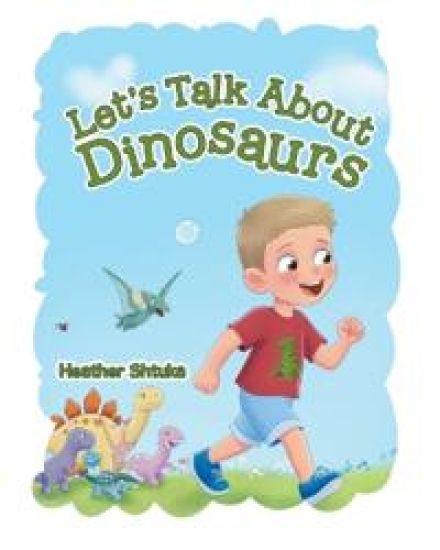 Let's Talk About Dinosaurs