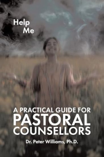 A Practical Guide for Pastoral Counsellors