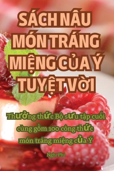 Sách N?u Món Tráng Mi?ng C?a Ý Tuy?t V?i