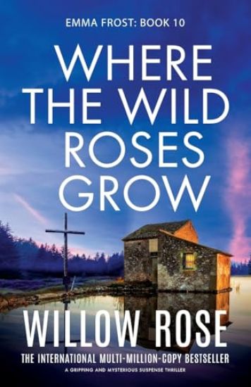 Where the Wild Roses Grow