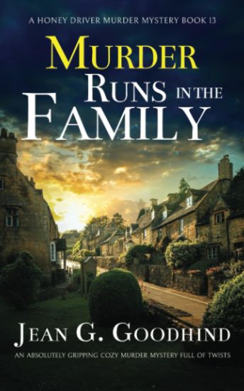 MURDER RUNS IN THE FAMILY an absolutely gripping cozy murder mystery full of twists