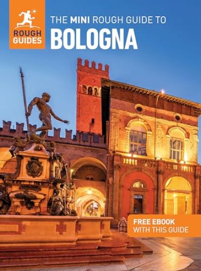 The Mini Rough Guide to Bologna: Travel Guide with eBook