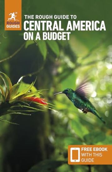 The Rough Guide to Central America on a Budget: Travel Guide with eBook