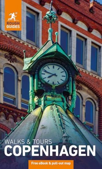 Rough Guides Walks and Tours Copenhagen: Top 14 Itineraries for Your Trip: Travel Guide with eBook