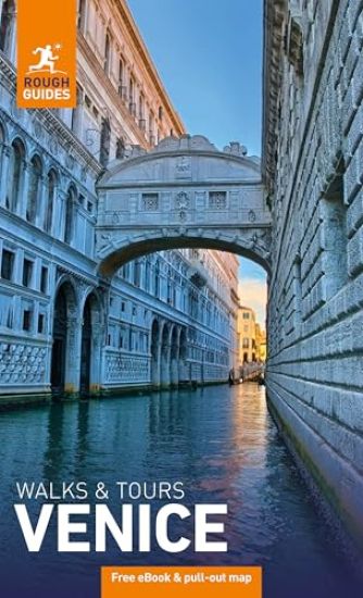 Rough Guides Walks and Tours Venice: Top 14 Itineraries for Your Trip: Travel Guide with eBook