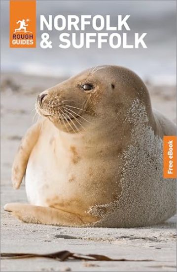 Rough Guides Norfolk and Suffolk: Travel Guide with eBook
