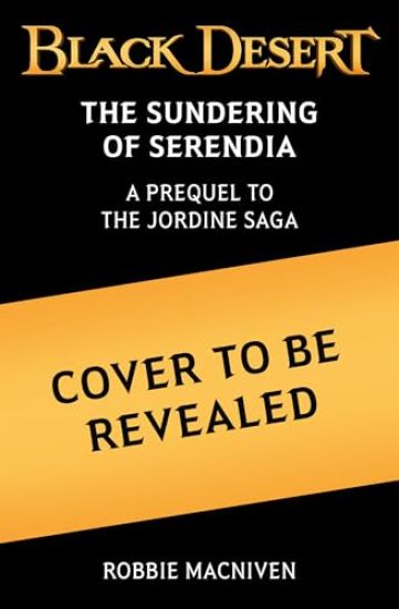 Black Desert: The Sundering of Serendia