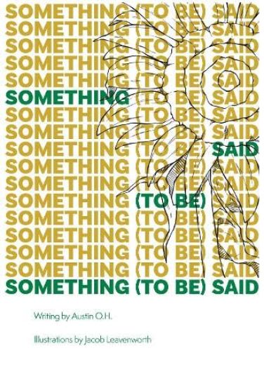 Something (To Be) Said