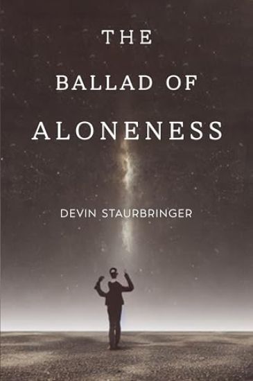 The Ballad of Aloneness