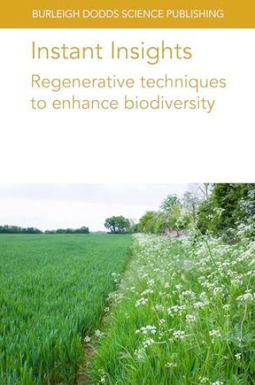 Instant Insights: Regenerative Techniques to Enhance Biodiversity