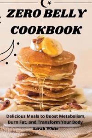 Zero Belly Cookbook