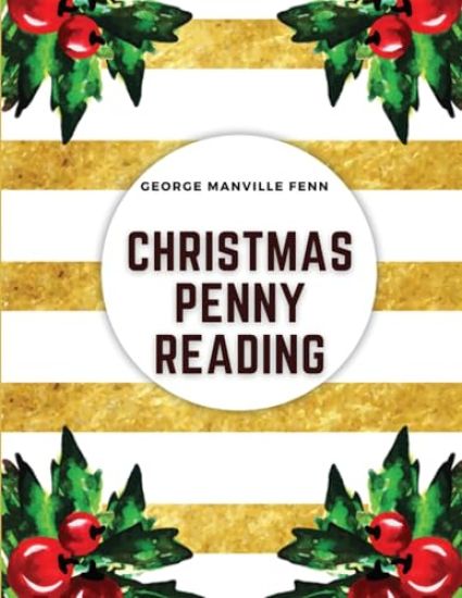 Christmas Penny Readings