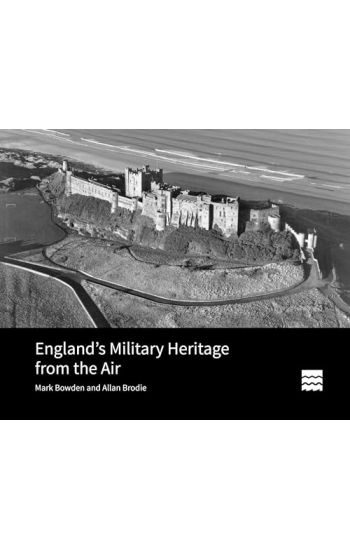 England’s Military Heritage from the Air