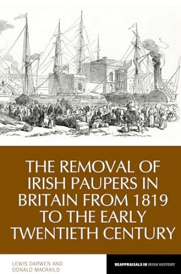 The Removal of Irish Paupers from Britain