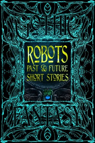 Robots Past & Future Short Stories