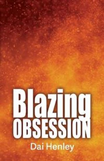 Blazing Obsession