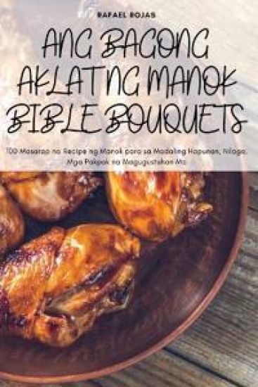 ANG BAGONG AKLAT NG MANOK BIBLE BOUQUETS