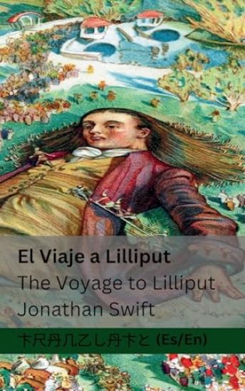 El Viaje a Lilliput / The Voyage to Lilliput