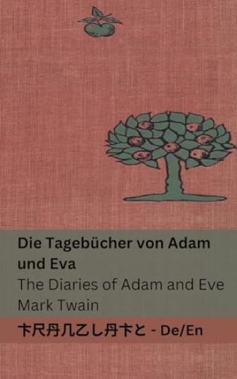 Die Tagebücher von Adam und Eva / The Diaries of Adam and Eve