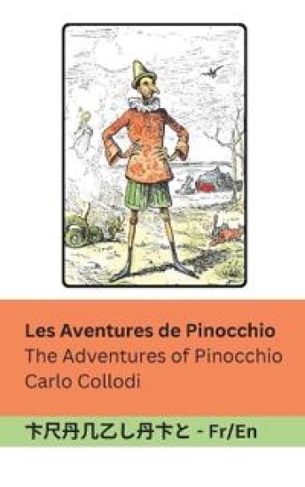 Les Aventures de Pinocchio / The Adventures of Pinocchio