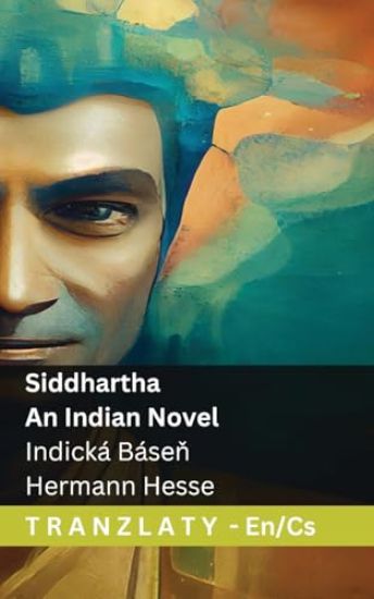 Siddhartha - An Indian Poem / Indická Básen