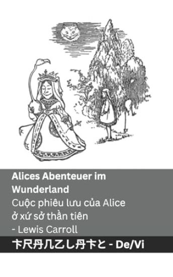 Alices Abenteuer im Wunderland / Cu?c phiêu luu c?a Alice ? x? s? th?n tiên