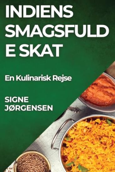 Indiens Smagsfulde Skat