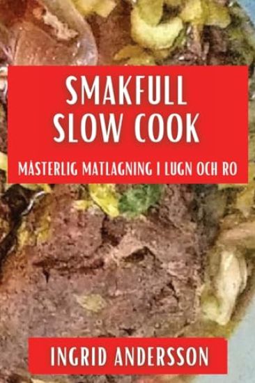 Smakfull Slow Cook