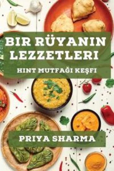 Bir Rüyanin Lezzetleri