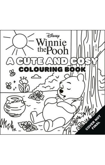 Disney Winnie the Pooh: A Cute and Cosy Colouring Book