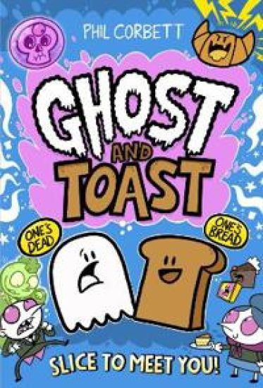 Ghost and Toast: Slice to Meet You!