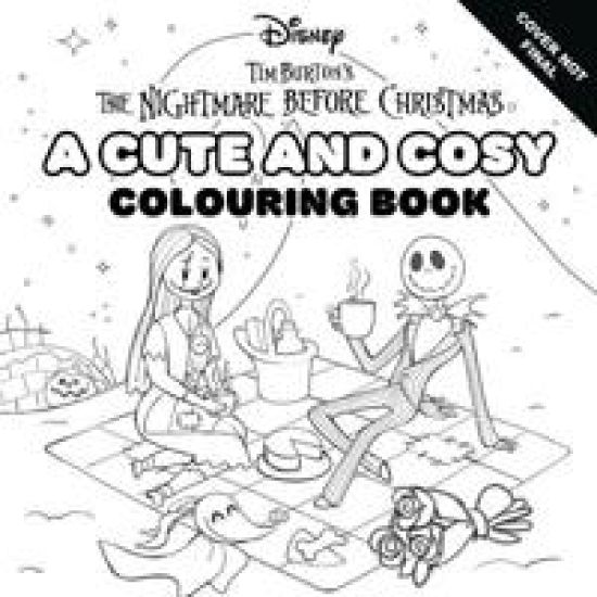 Disney Tim Burton's The Nightmare Before Christmas: A Cute and Cosy Colouring Book