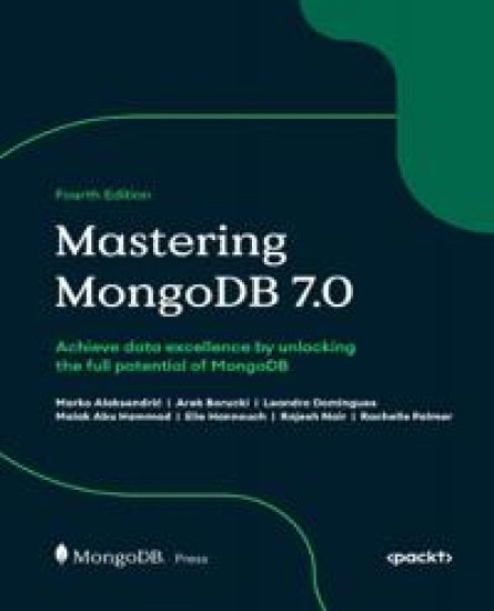 Mastering MongoDB 7.0