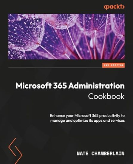 Microsoft 365 Administration Cookbook