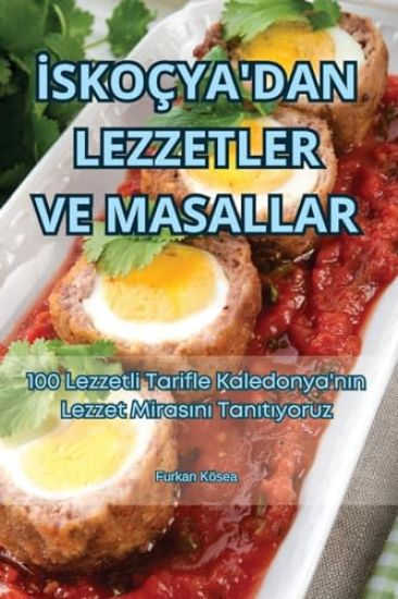 Iskoçya'dan Lezzetler Ve Masallar