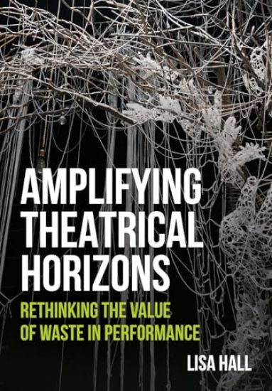 Amplifying Theatrical Horizons